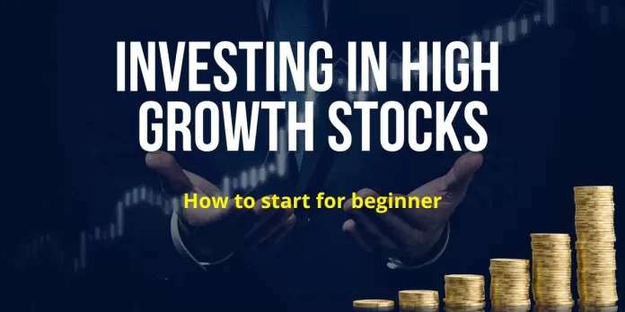 High Growth Stocks