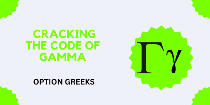 Gamma - Option Greek