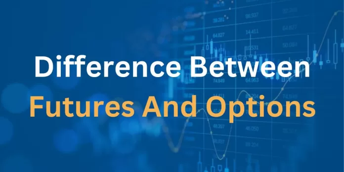 Difference Between Futures And Options