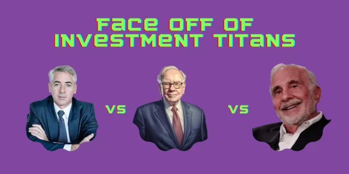 Face off of investment titans: Ackman, Icahn and Buffett