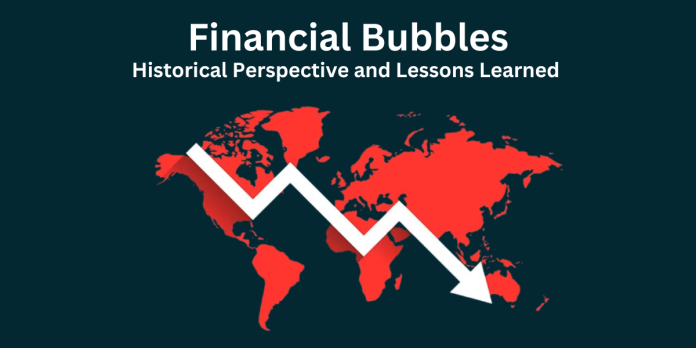 Financial bubbles: A historical perspective and lessons learned