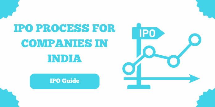 IPO Process for Companies in India