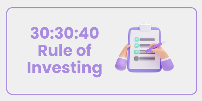 30:30:40 Rule of Investing