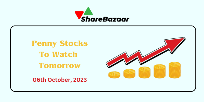 Penny Stocks To Watch Out For Tomorrow, October 06, 2023