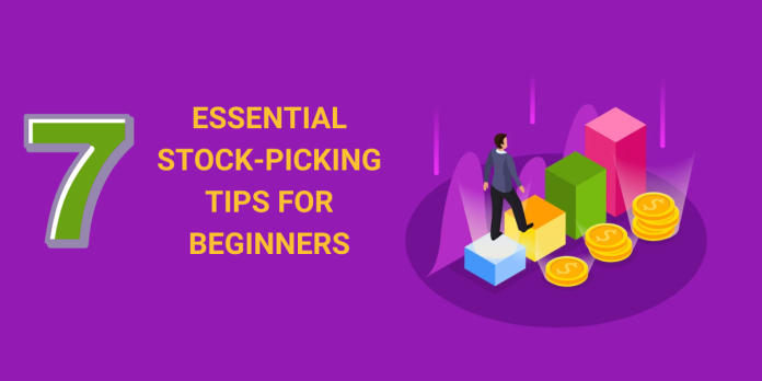7 Essential Stock picking tips