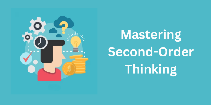 Mastering Second-Order Thinking