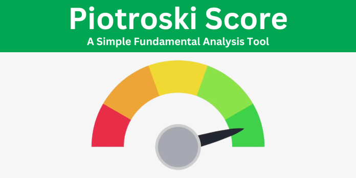 Piotroski Score A Simple Fundamental Analysis Tool