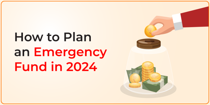 How to Plan an Emergency Fund in 2024 ?