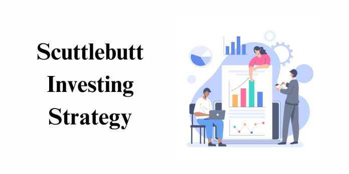Understand Scuttlebutt Investing Strategy