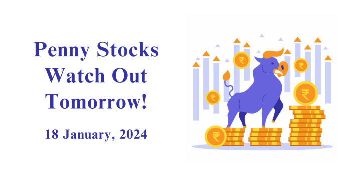 Penny Stocks to watch - 18 January