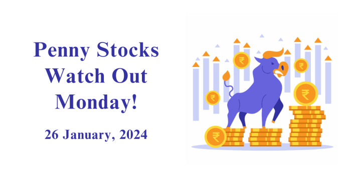 Penny Stocks to watch - 26 January