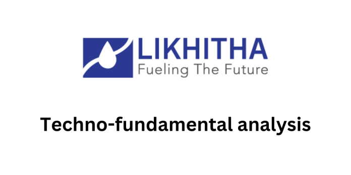 Techno-fundamental analysis Likhitha Infra