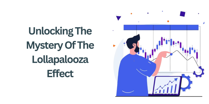 Unlocking The Mystery Of The Lollapalooza Effect