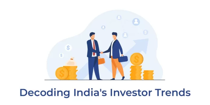 Decoding India's Investor Trends