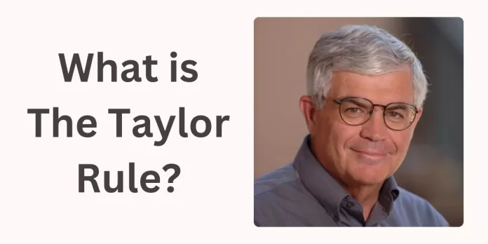 What is The Taylor Rule