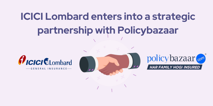 ICICI Lombard enters into a strategic partnership with Policybazaar